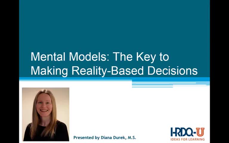 Mental Models: The Key to Making Reality-Based Decisions (HRDQ Skills Development)